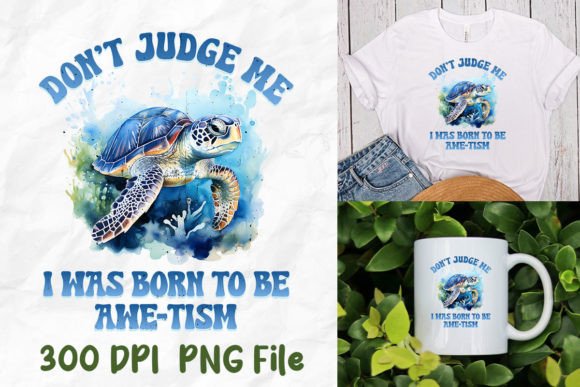 Download Autism Don't Judge Blue Sea Turtle - Blue sea turtle Collection
